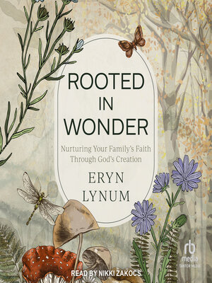 cover image of Rooted in Wonder